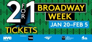Broadway Week – 2 ingressos pelo preço de 1