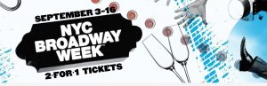 NYC Broadway Week – dois ingressos pelo preço de um – de 3 a 16 de setembro